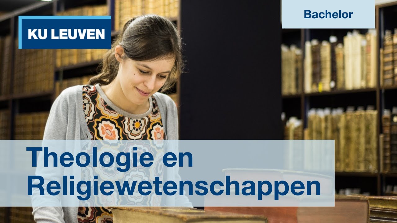 Bachelor in de theologie en de religiewetenschappen | Leuven | KU Leuven