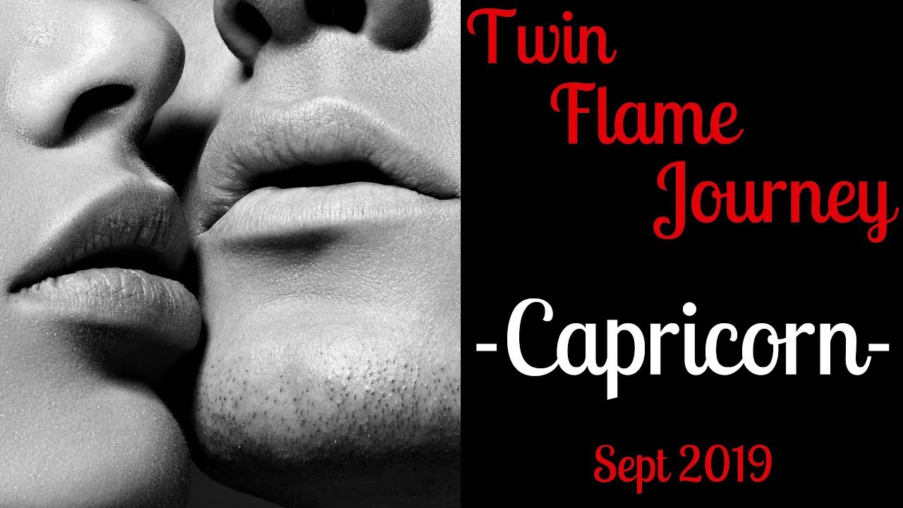 Capricorn ~ Empathic connection! ~ Twin Flame Journey Sept 2019