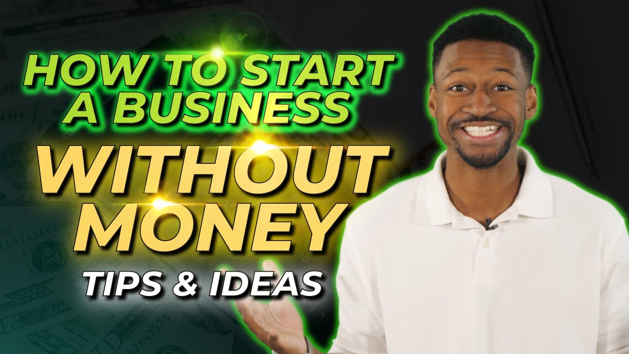 How to Start a Business Without Money (2025 Tips & Ideas)