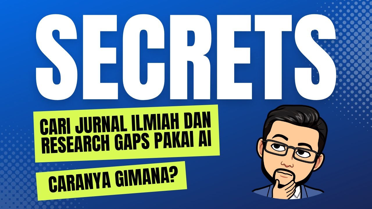 Strategi Mencari Jurnal Ilmiah dan Research Gaps dengan AI: Panduan Lengkap
