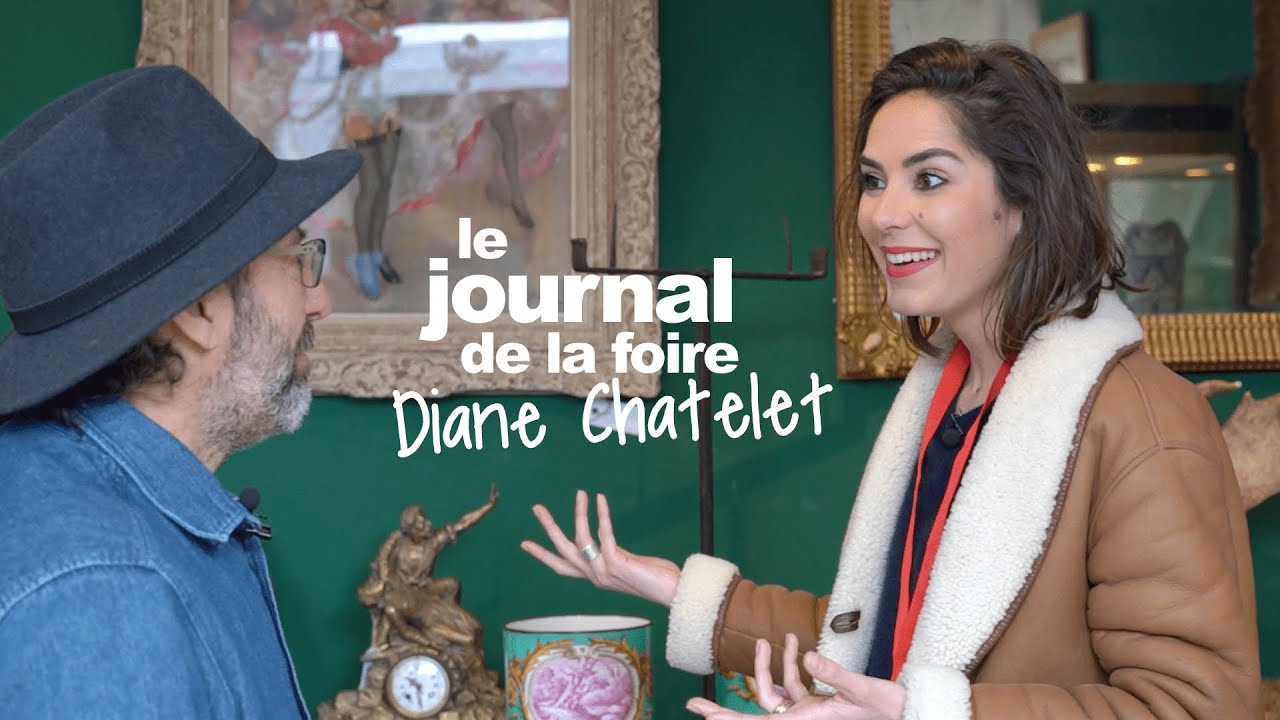 Le Journal de la Foire : Diane Chatelet
