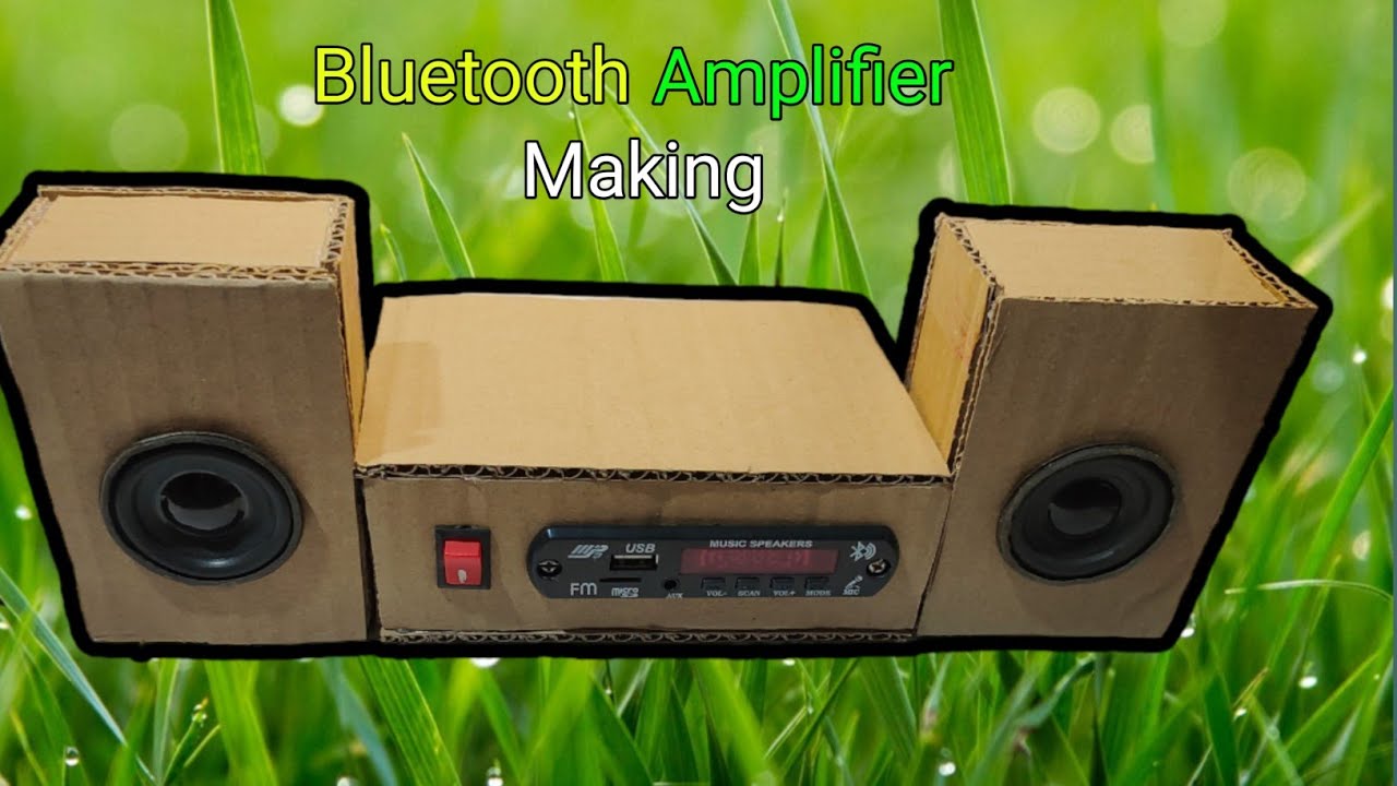 How to make Bluetooth Amplifier at home | How to make Bluetooth amplifier and speaker box