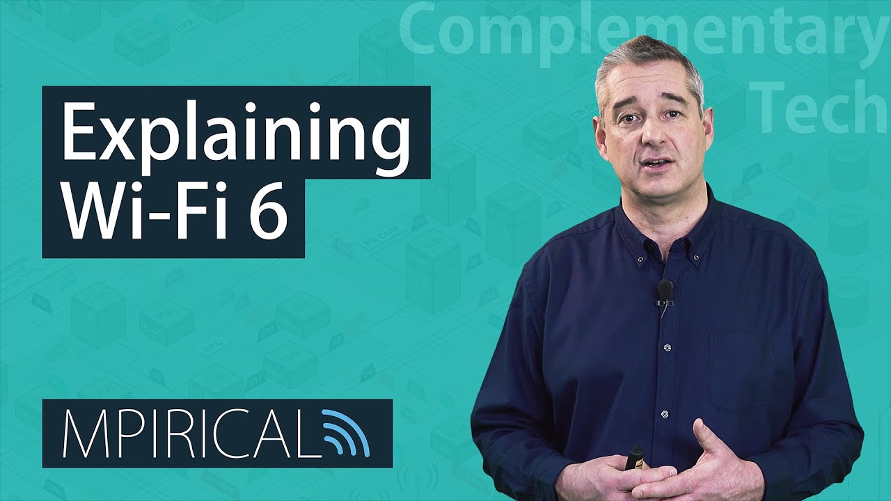 Explaining Wi-Fi 6 - Mpirical