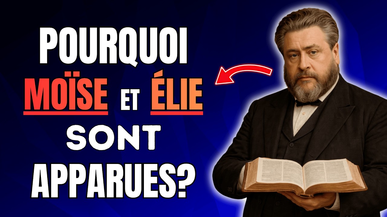 Le Myst&egrave;re de la Rencontre Entre J&eacute;sus, Mo&iuml;se Et &Eacute;lie R&eacute;v&eacute;l&eacute; | Charles Spurgeon