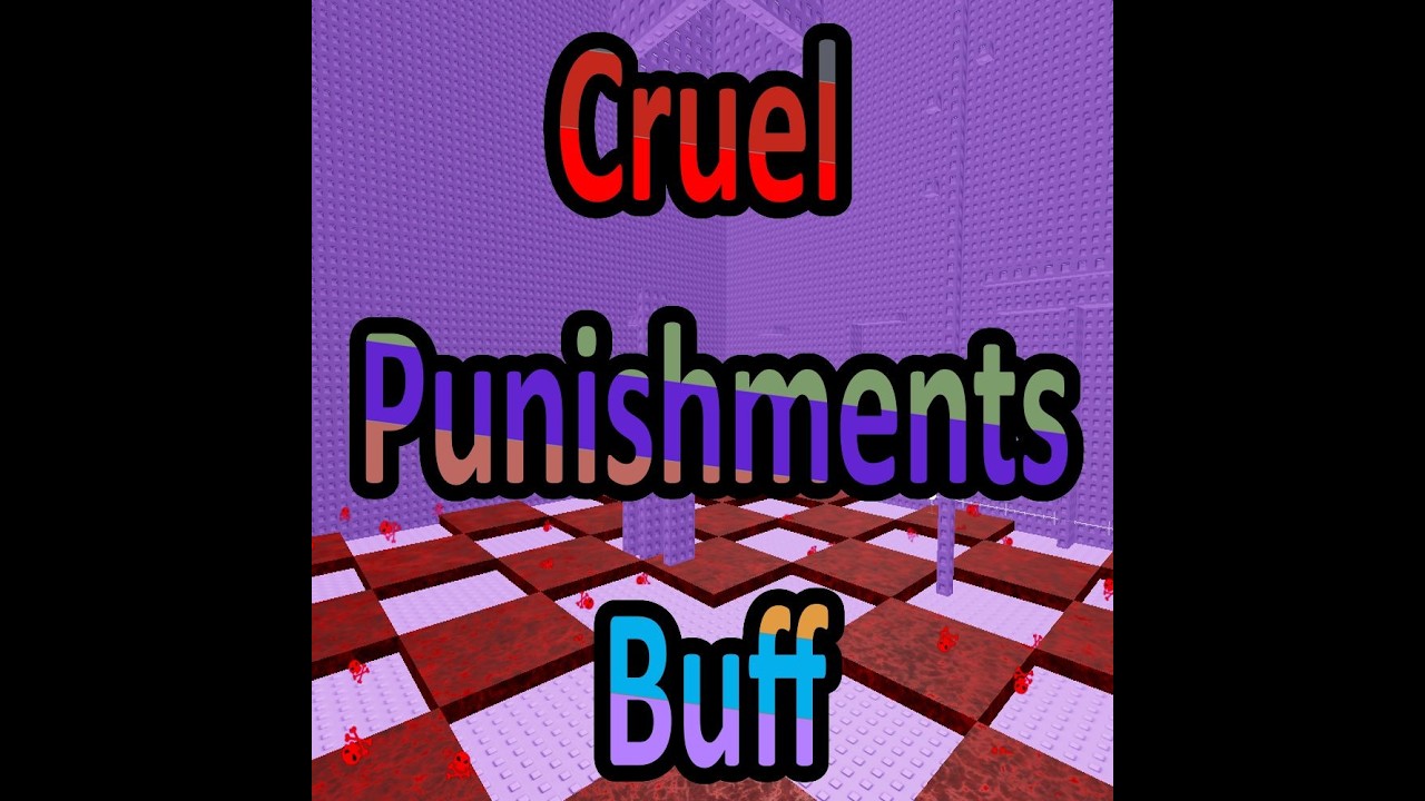 Tower of Cruel Punishments: Buffed (1-5 Showcase)