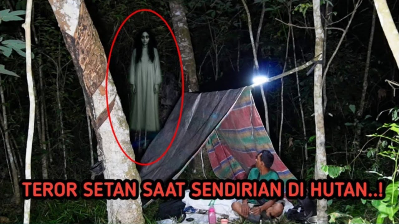 CMAPING HOROR -MENCENGKAM TEROR SETAN SAAT SENDIRIAN DI HUTAN