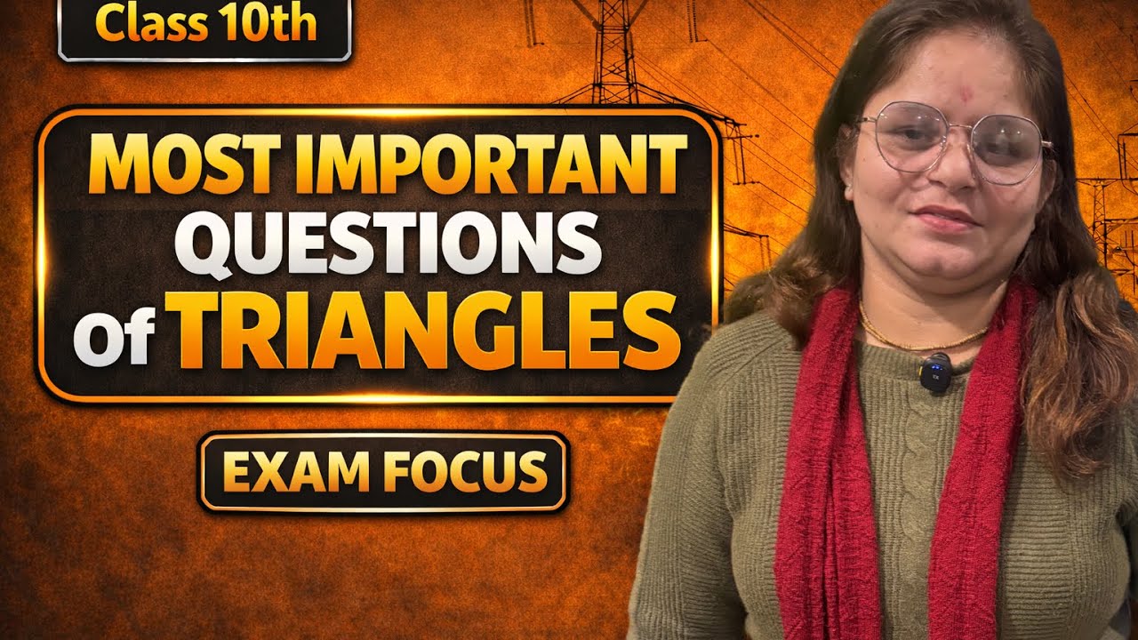 TRIANGLES – Class 10 CBSE 🔥 MOST IMP Questions | Board Proofs Guaranteed