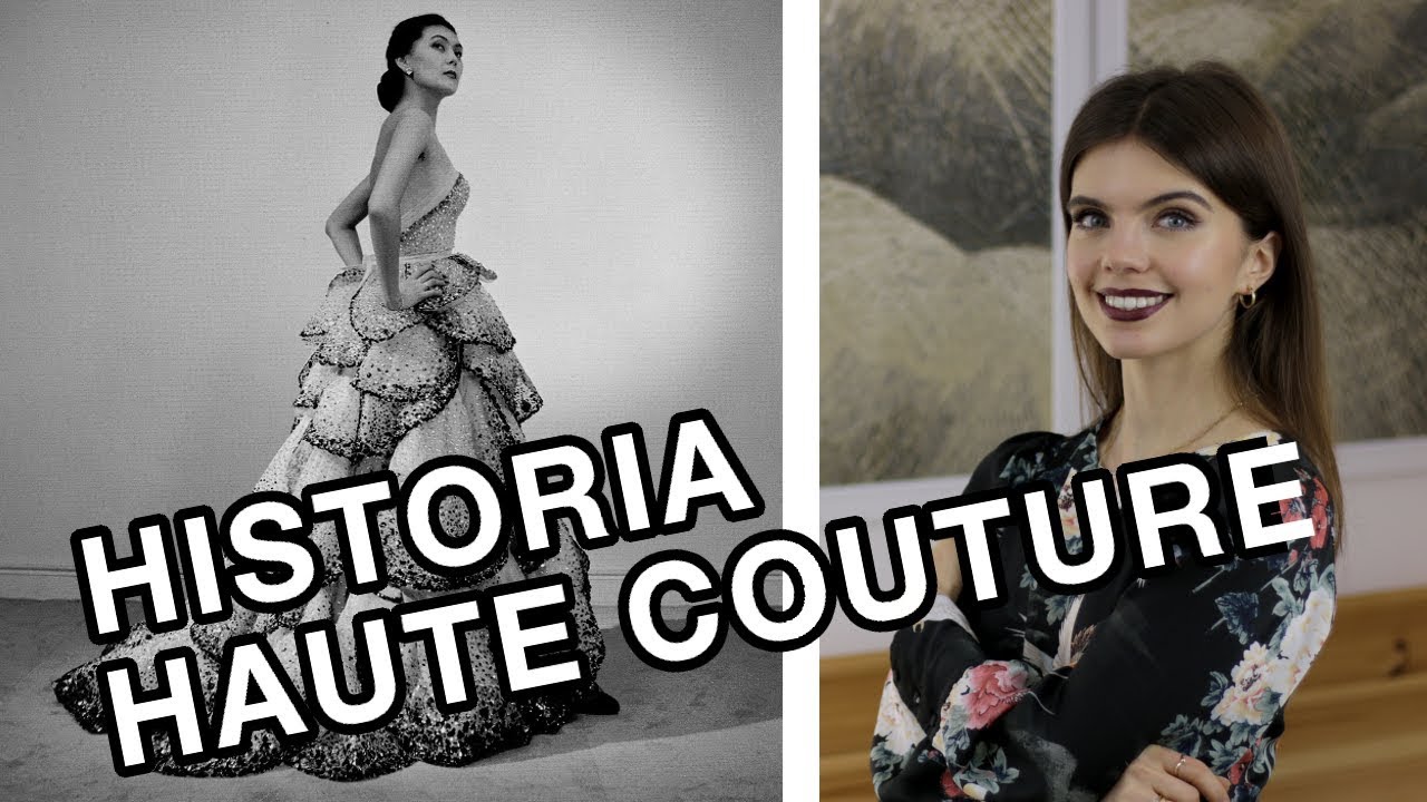 Historia haute couture - najdroższe i najbardziej ekstrawaganckie kreacje świata mody.