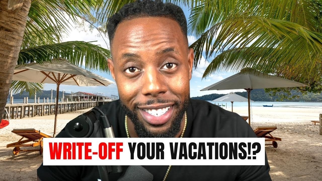 How to Write-off Your Vacations Under Your Business!