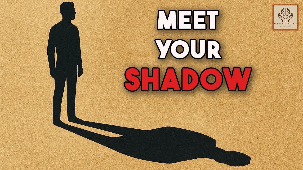 Meet Your Shadow Self: The Key to True Wholeness | MIND CRAFT