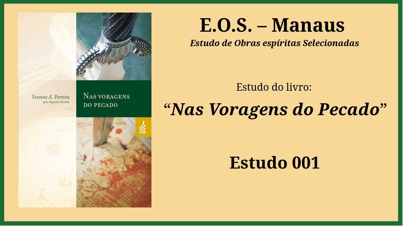 Nas voragens do pecado - Estudo 001: Prefácio - Aos que sofrem