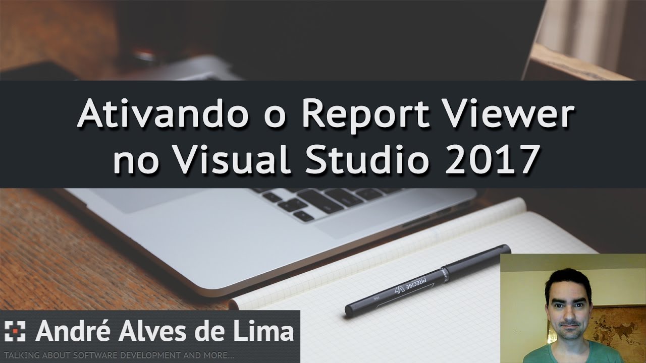 Ativando o Report Viewer no Visual Studio 2017