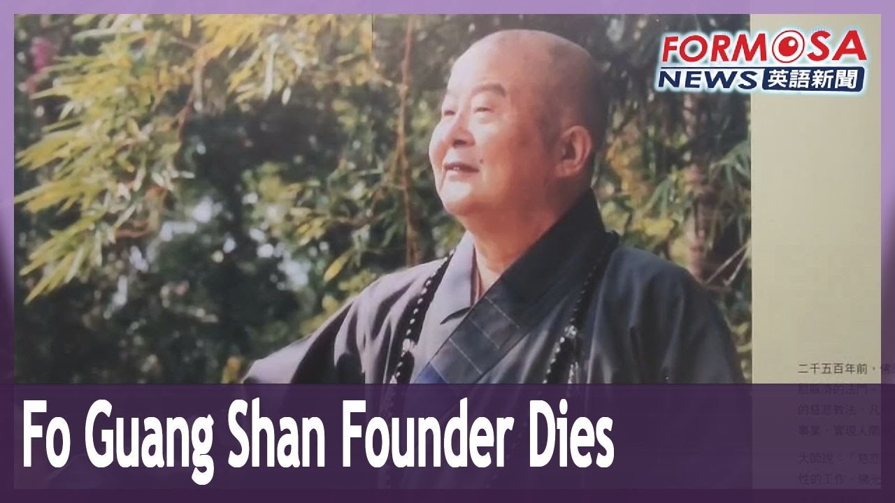 Founder of Buddhist organization Fo Guang Shan dies aged 95