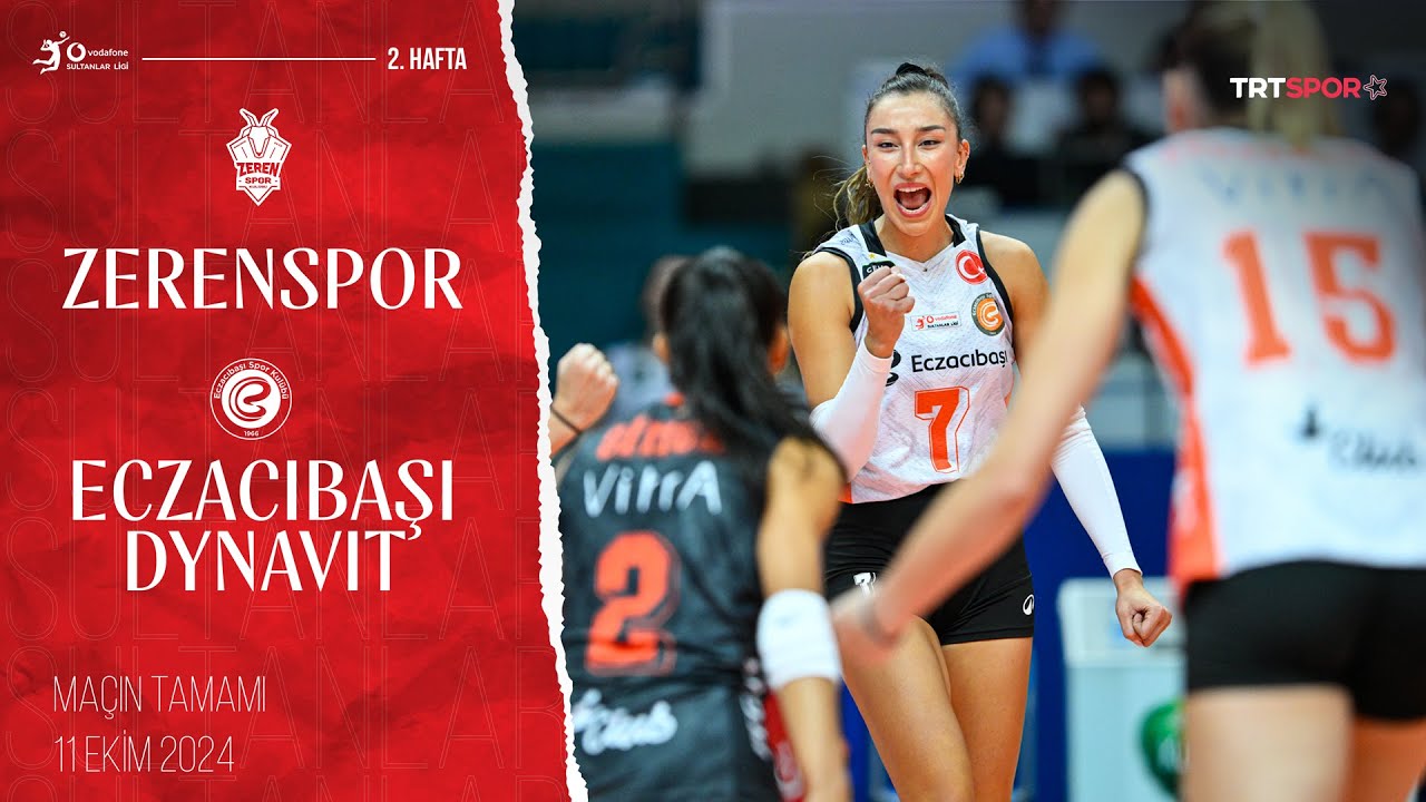 Maçın Tamamı |  Zeren Spor - Eczacıbaşı Dynavit  'Vodafone Sultanlar Ligi'