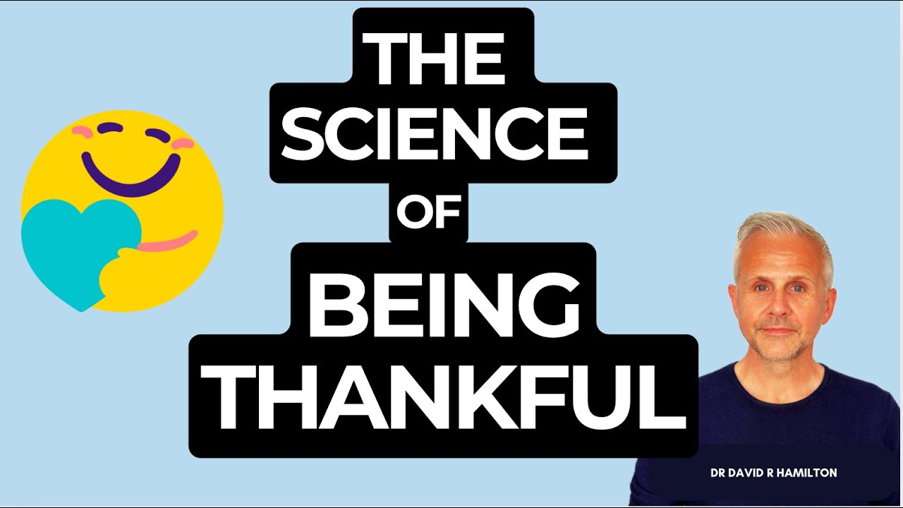 The Science of Being Thankful