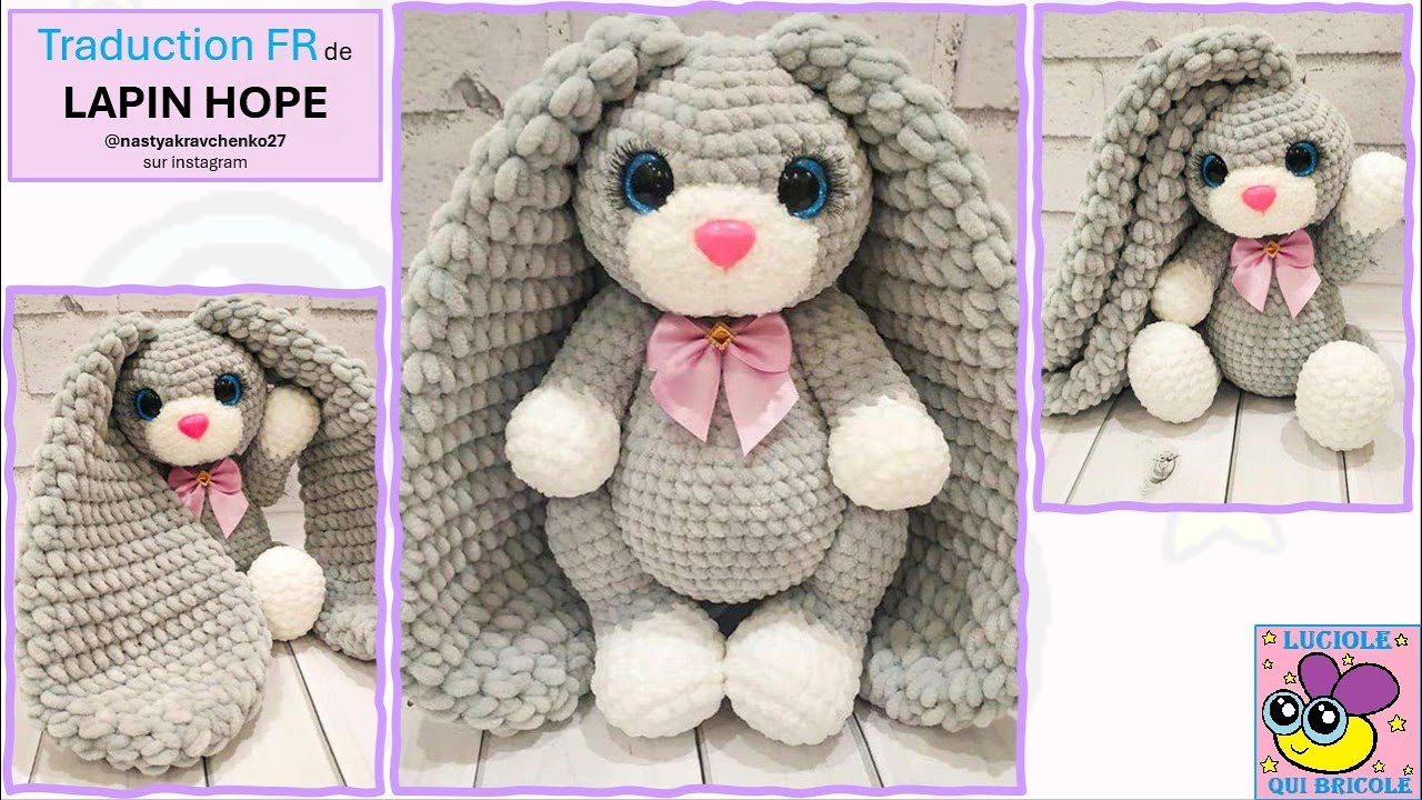 HOPE le LAPIN Tuto crochet (traduction FR de @nastyakravchenko27 )