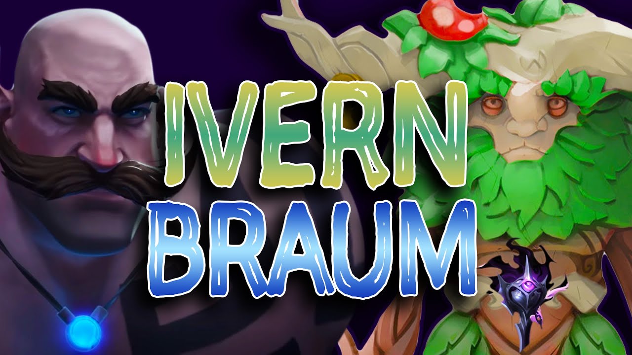 Ivern and Braum have FEROCIOUS Synergy!