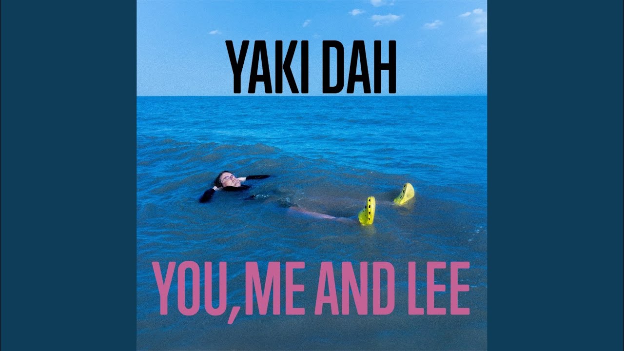 You, Me and Lee