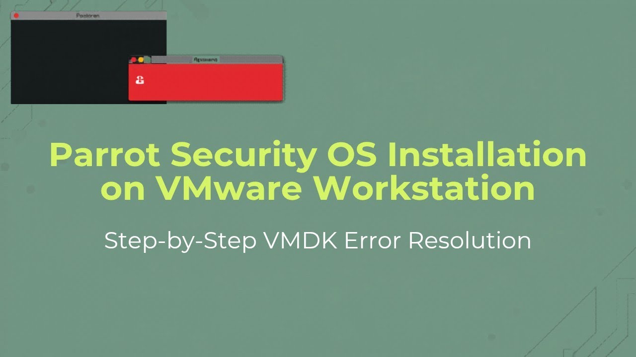 Install Parrot Security OS 6.3 on VMware Workstation Pro + VMDK Fix | Step-by-Step Guide