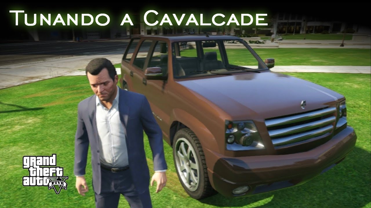 Tunando a Cavalcade | GTA V [PT-BR]