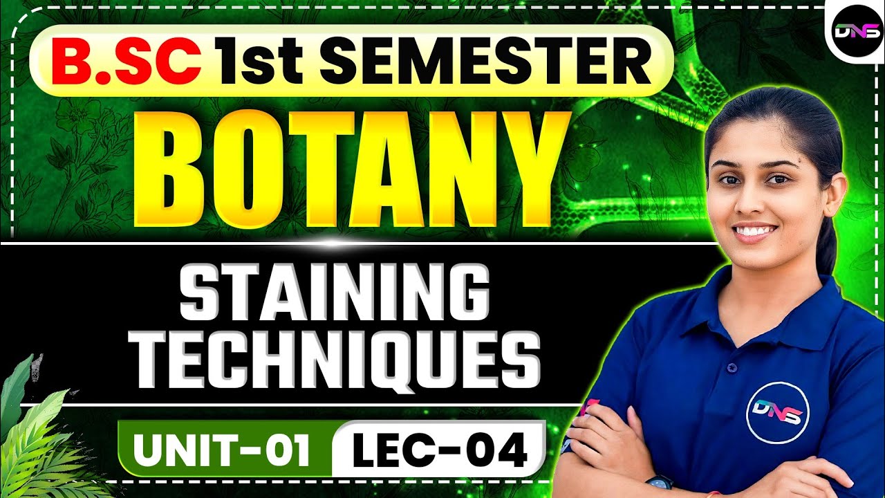 B.Sc 1st Semester Botany | Statning techniques | B.Sc 1st Semester Botany Unit-1st Important Topic