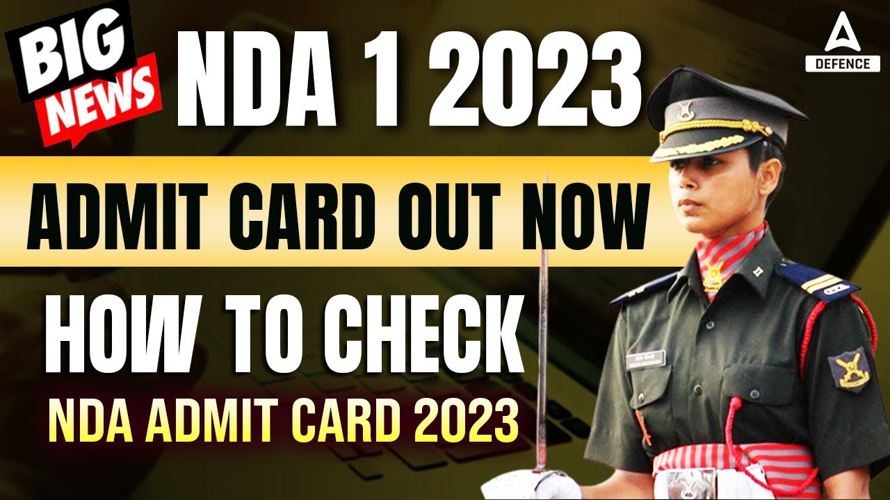 Big News😱 NDA 1 2023 Admit Card Out Now | How To Check NDA Admit Card 2023