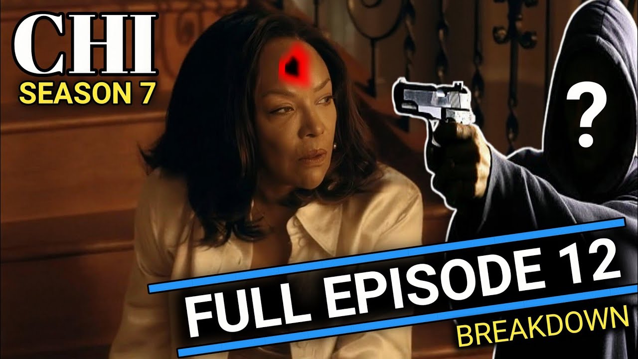 THE CHI Season 7 Episode 12 :Who shot, trust Broken, Secrets Exposed | 