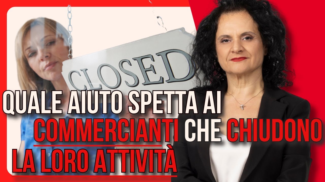 Che cosa spetta ai COMMERCIANTI che CESSANO L'ATTIVITÀ ?