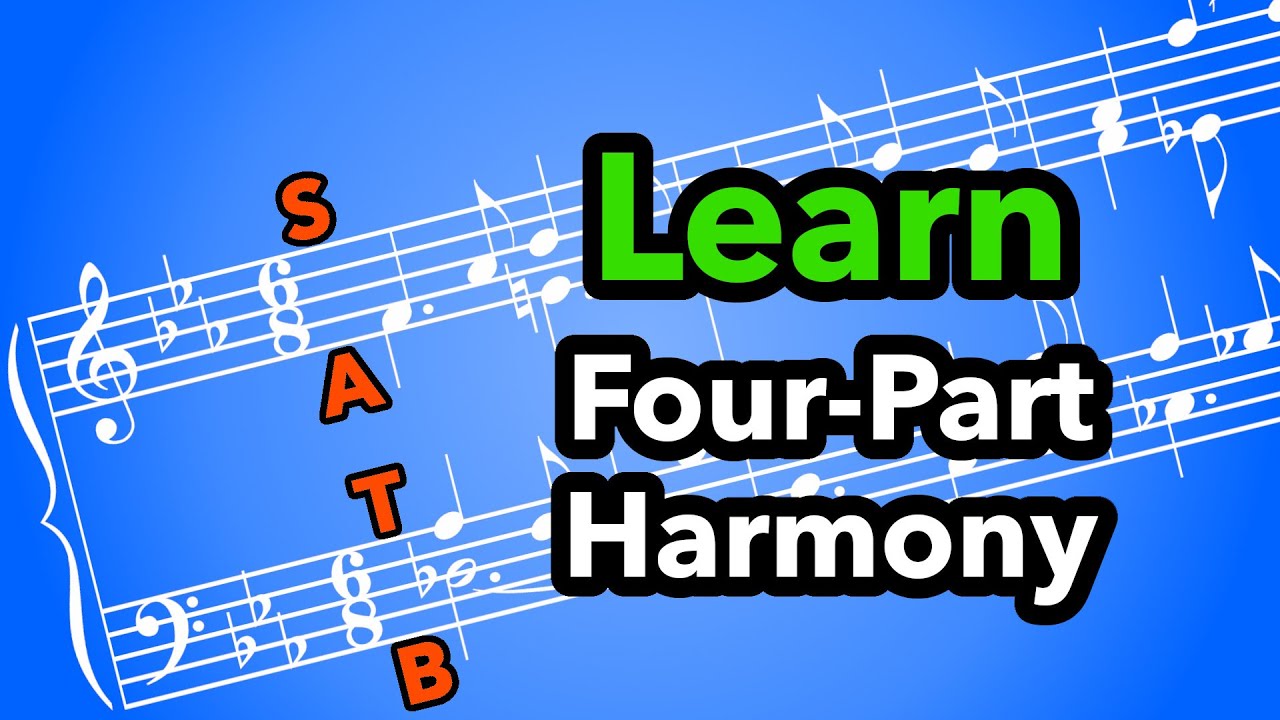 A Complete Guide to Writing Four-Part Harmony (Counterpoint)