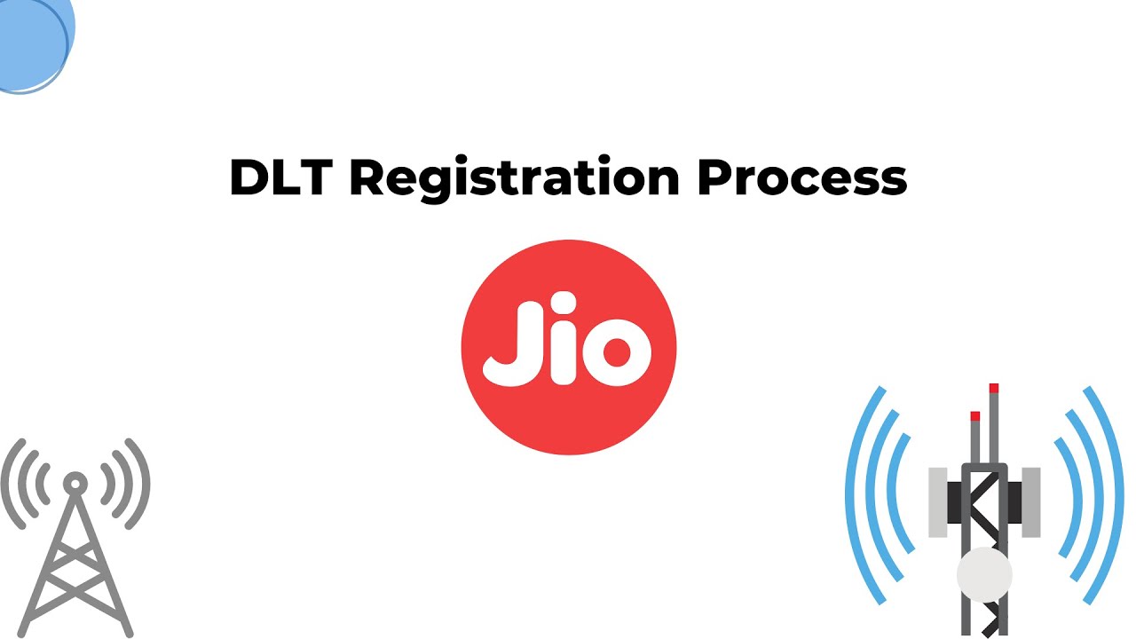 How to do DLT Registration on JIO DLT?