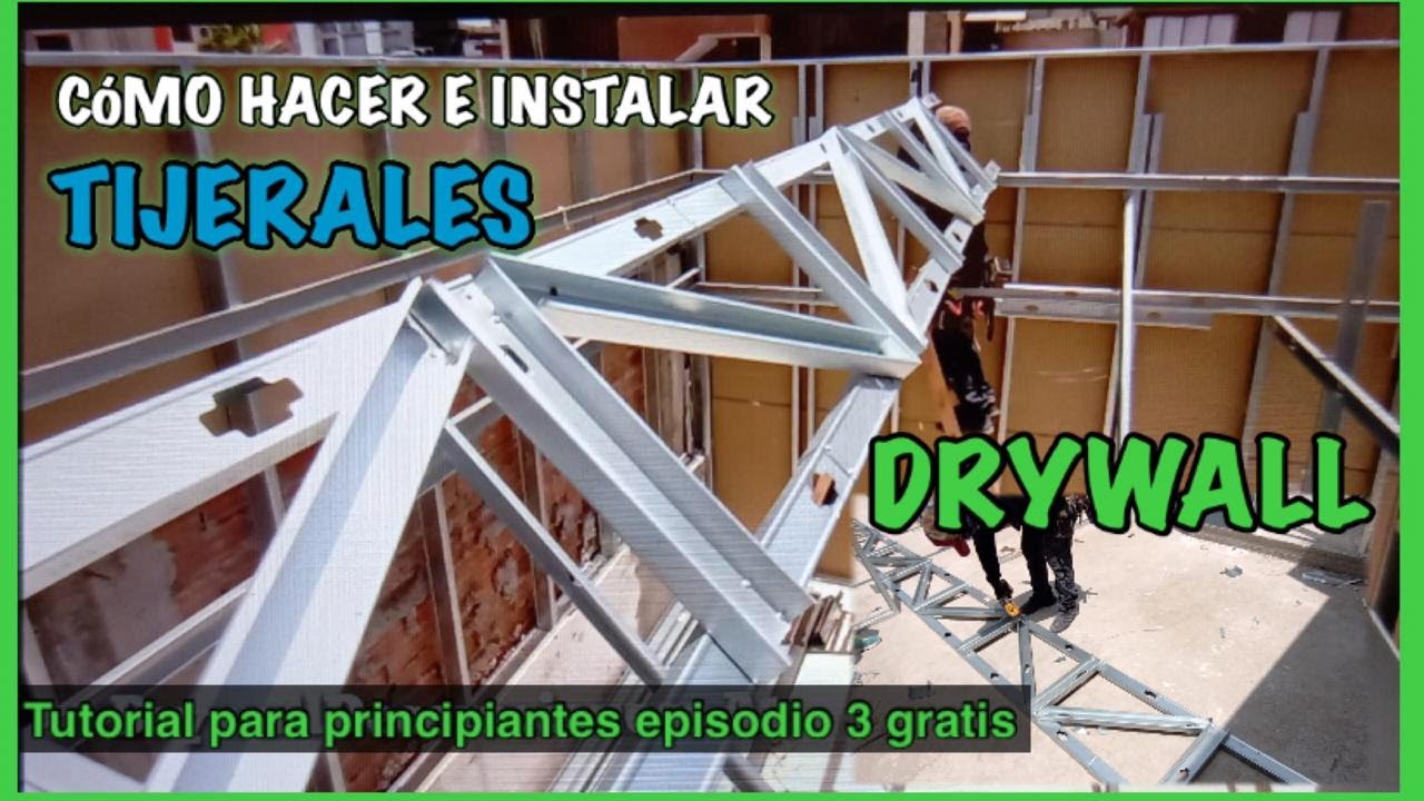 CóMO HACER e INSTALAR TIJERALES PaRA TECHO De  DRYWALL PASO A PASO PARA PRINCIPIANTES, EPISODIO 3¡