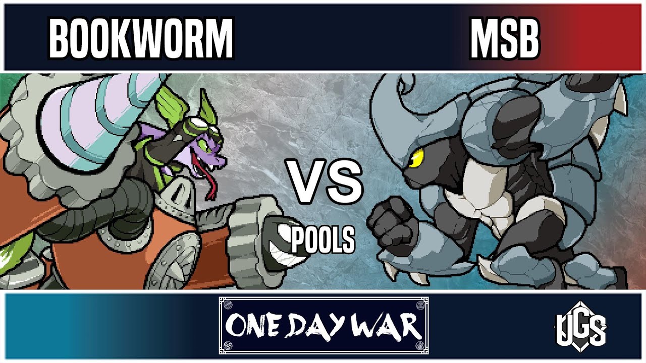 One Day War - Pools - Bookworm(Elliana) Vs. MSB(Kragg)