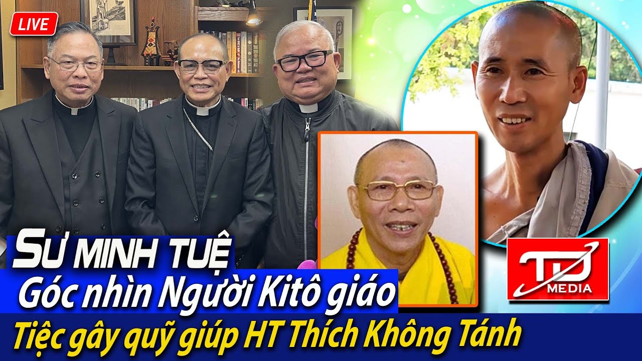 Sư MInh Tuệ G&oacute;c nh&igrave;n Người Kit&ocirc; Gi&aacute;o - Tiệc g&acirc;y quỹ gi&uacute;p HT Th&iacute;ch Kh&ocirc;ng T&aacute;nh