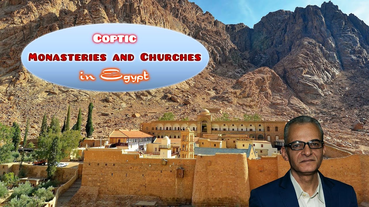 Coptic Monasteries and ancient churches worth visiting in Egypt