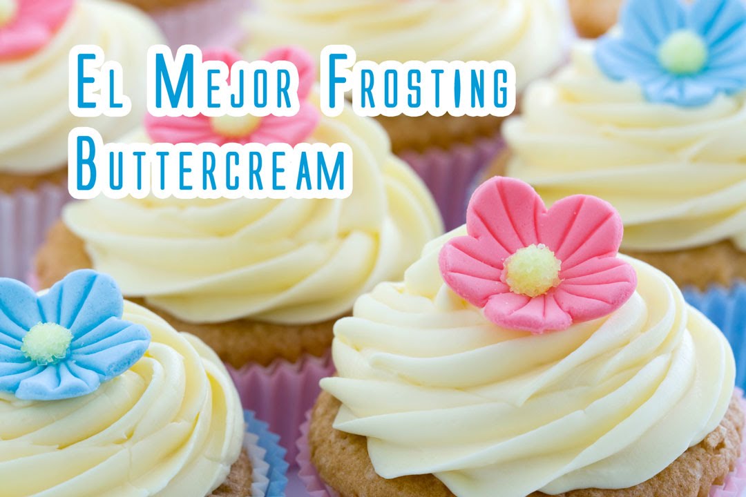 El Mas Rico Frosting Buttercream Sin Azucar Glas Ni Huevos