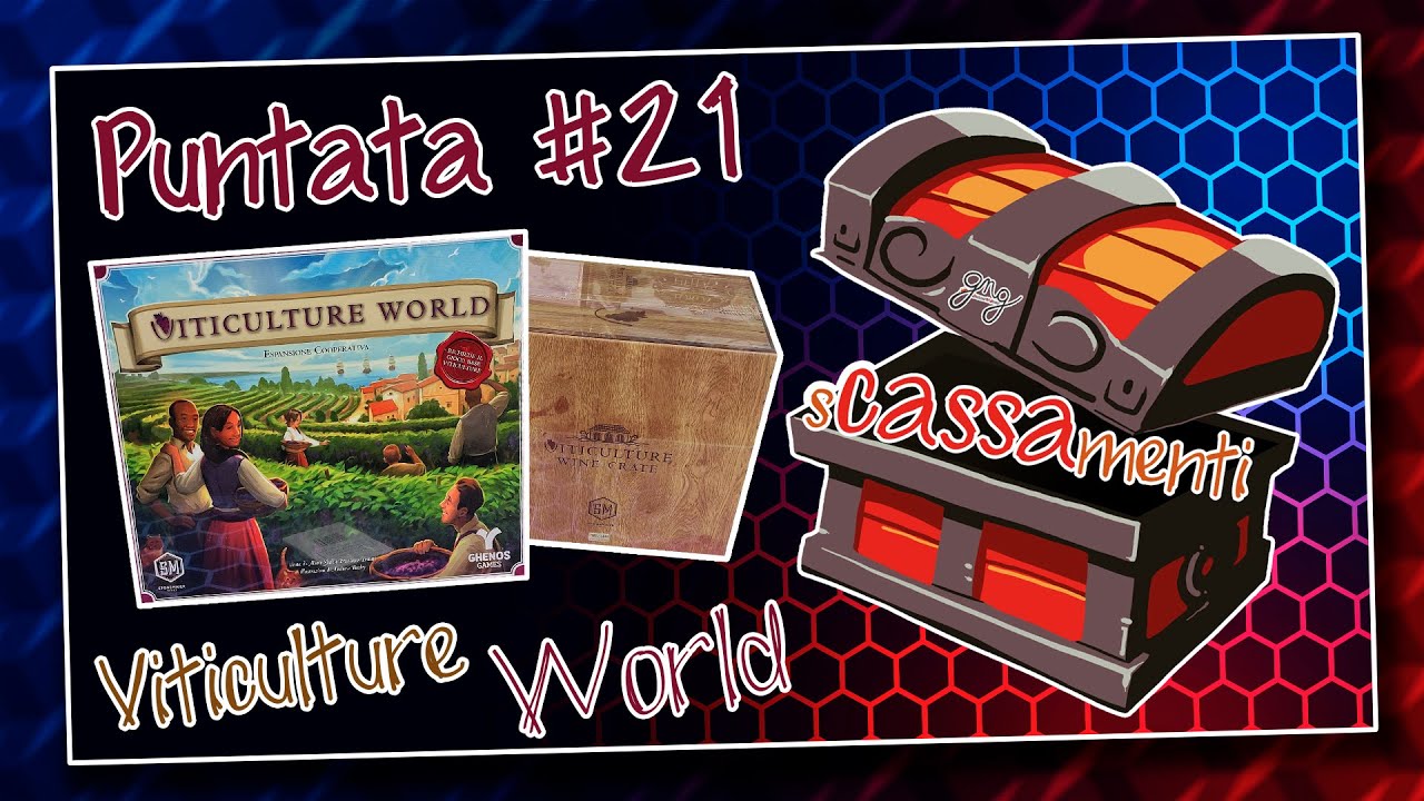 #sCASSAmenti - #Puntata 21 :: #Viticulture #ViticultureWorld :: #GiochiNGiroProject (ITA)