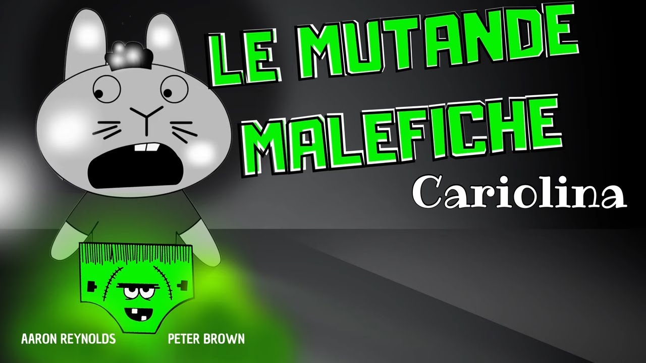 le mutande malefiche lettura per bambini coraggiosi , by Cariolina