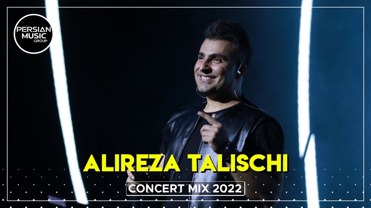 Alireza Talischi - Concert Mix 2022 ( علیرضا طلیسچی - میکس بهترین آهنگ ها )