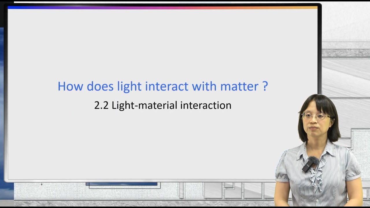 【NTUT ON AIR】Light of the century: LASER｜2.2 Light - Material Interaction