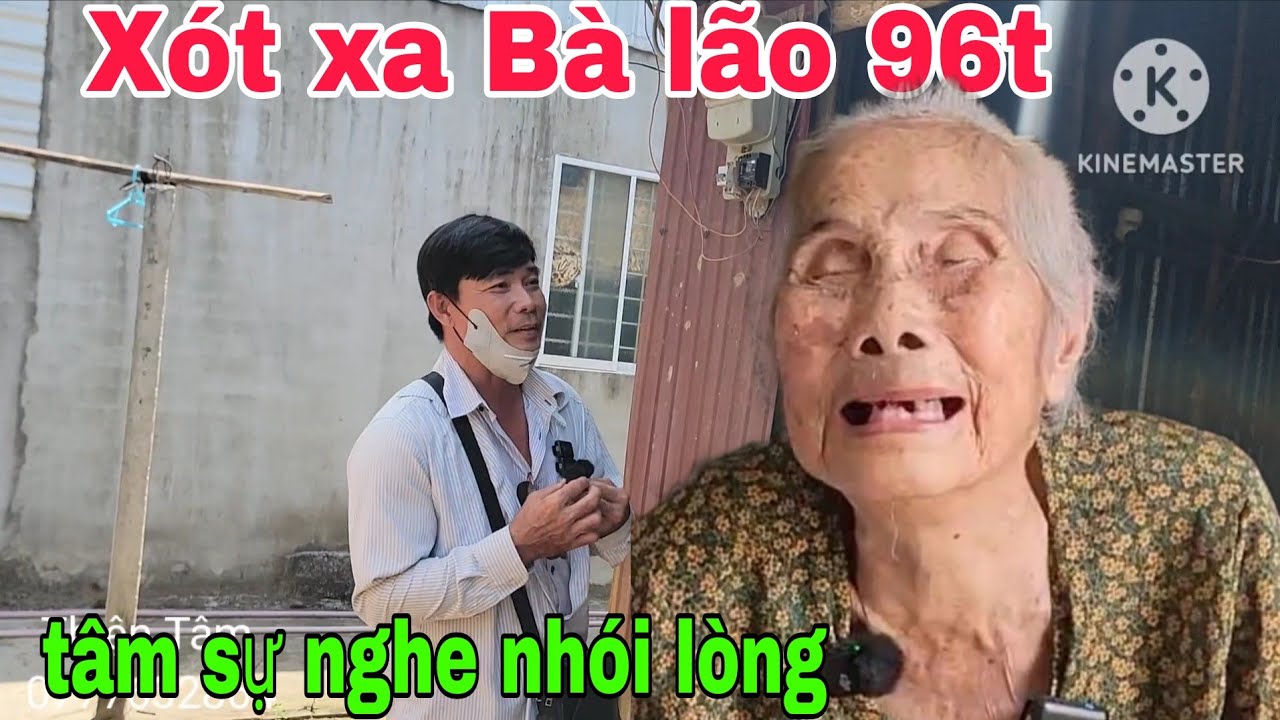 Bà lão 96t sống một mình nói chuyện tâm không nhịn được cười. Thiện Tâm 