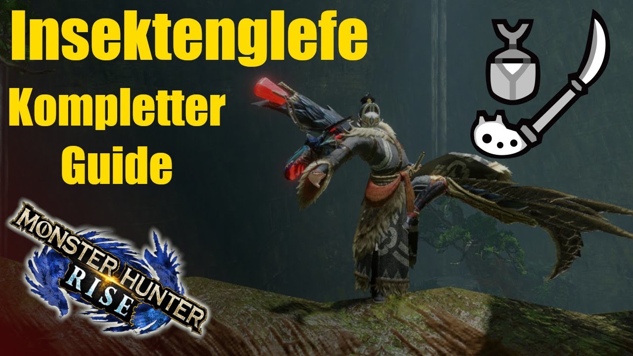 Monster Hunter Rise | InsektenGlefe | GUIDE (Vollversion)