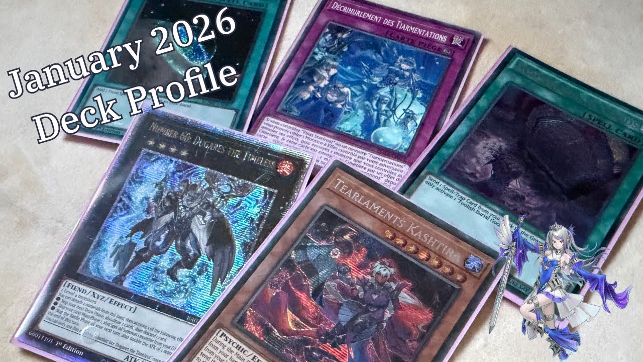 January 2026 (Post List) Tearlaments Yu-Gi-Oh! TCG Deck Profile