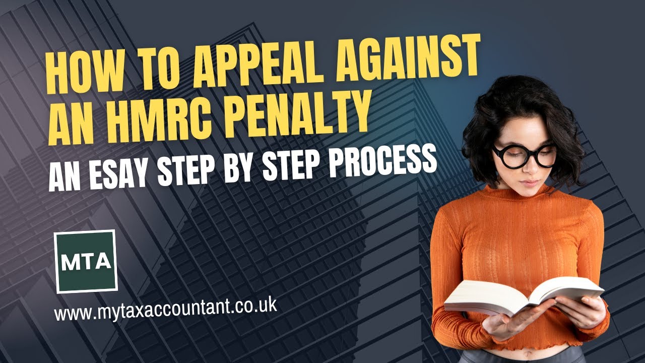 Appeal an HMRC Penalty: Step-by-Step Guide for UK Taxpayers 2025-26 | MTA