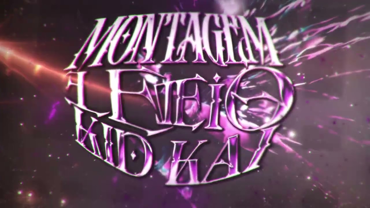 KID KAI - MONTAGEM ELE VEIO