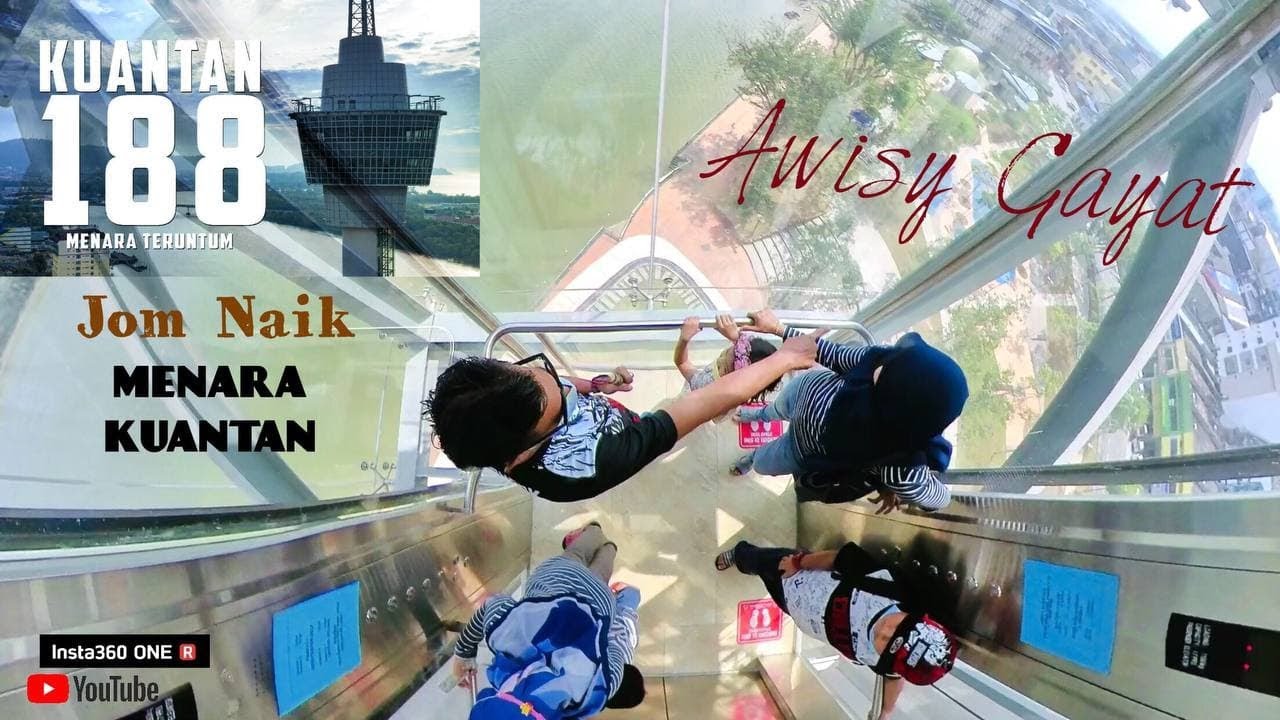 Jom Naik Menara Kuantan 188 | Menara Teruntum | Menara Ke2 Tertinggi di Malaysia  |