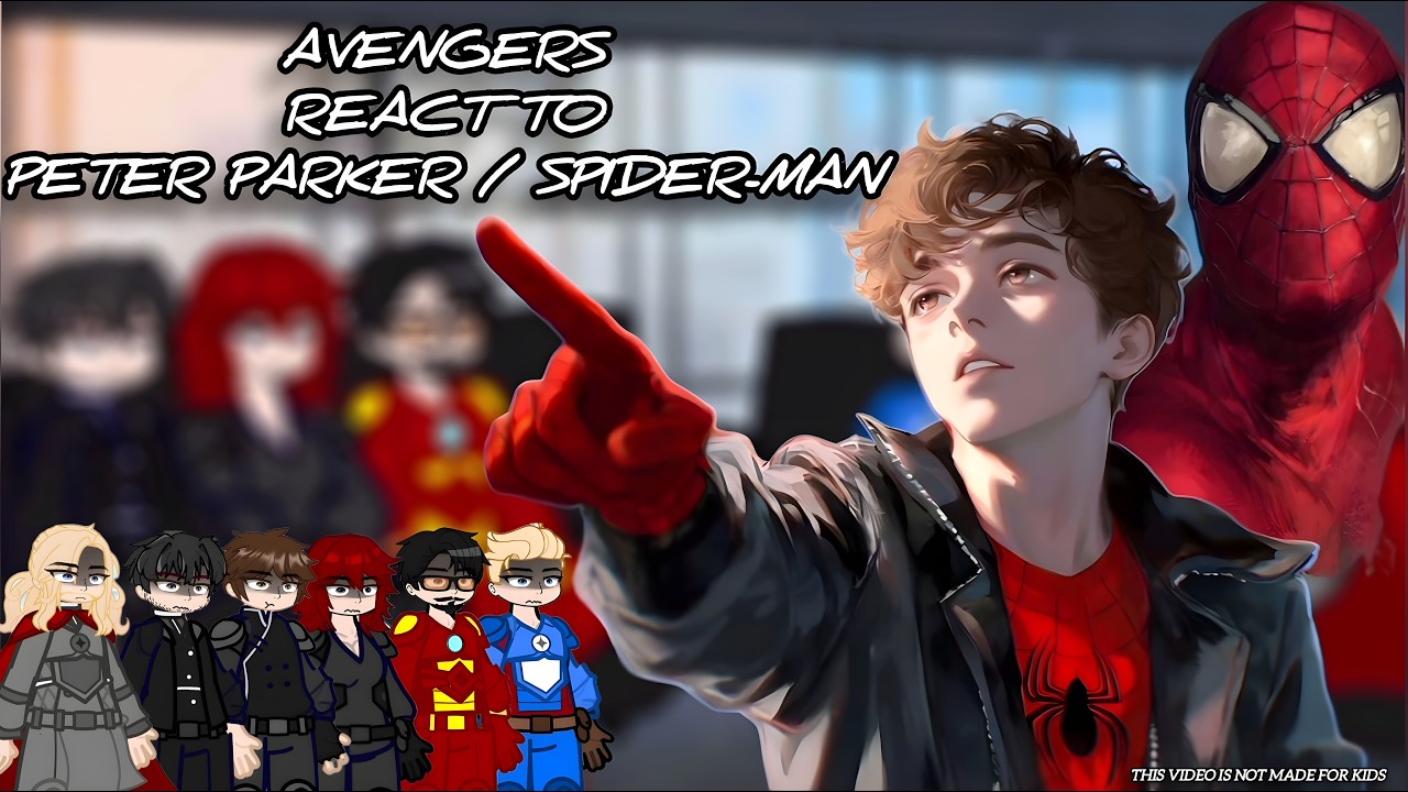 MCU Avengers React to Peter Parker/Spider-Man || Mjolnir Isn't Worthy Of Peter || Gacha React
