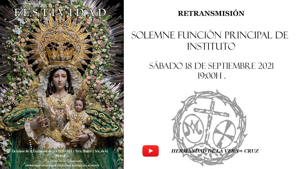 Solemne Función Principal de Instituto, Sábado 18 de Septiembre a las 12:00H.