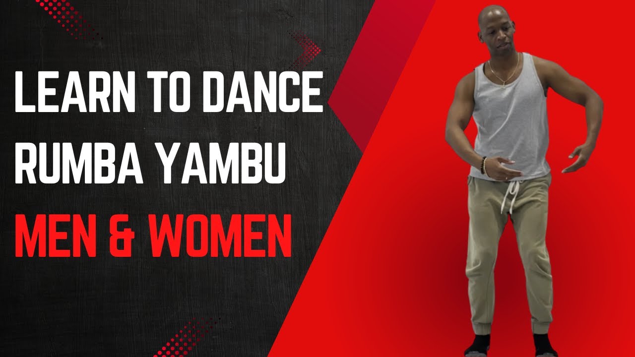 Learn to Dance Rumba YAMBU With Ease