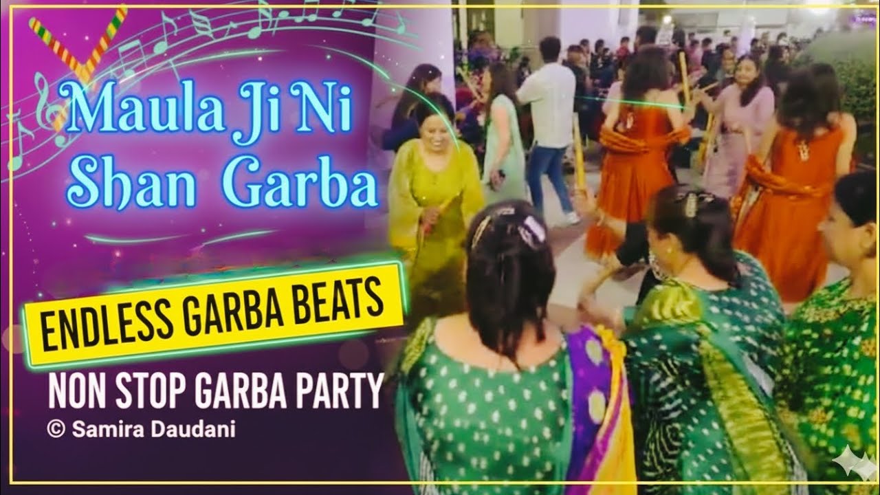 Maula Ji Ni Shan Garba: Experience the Divine!