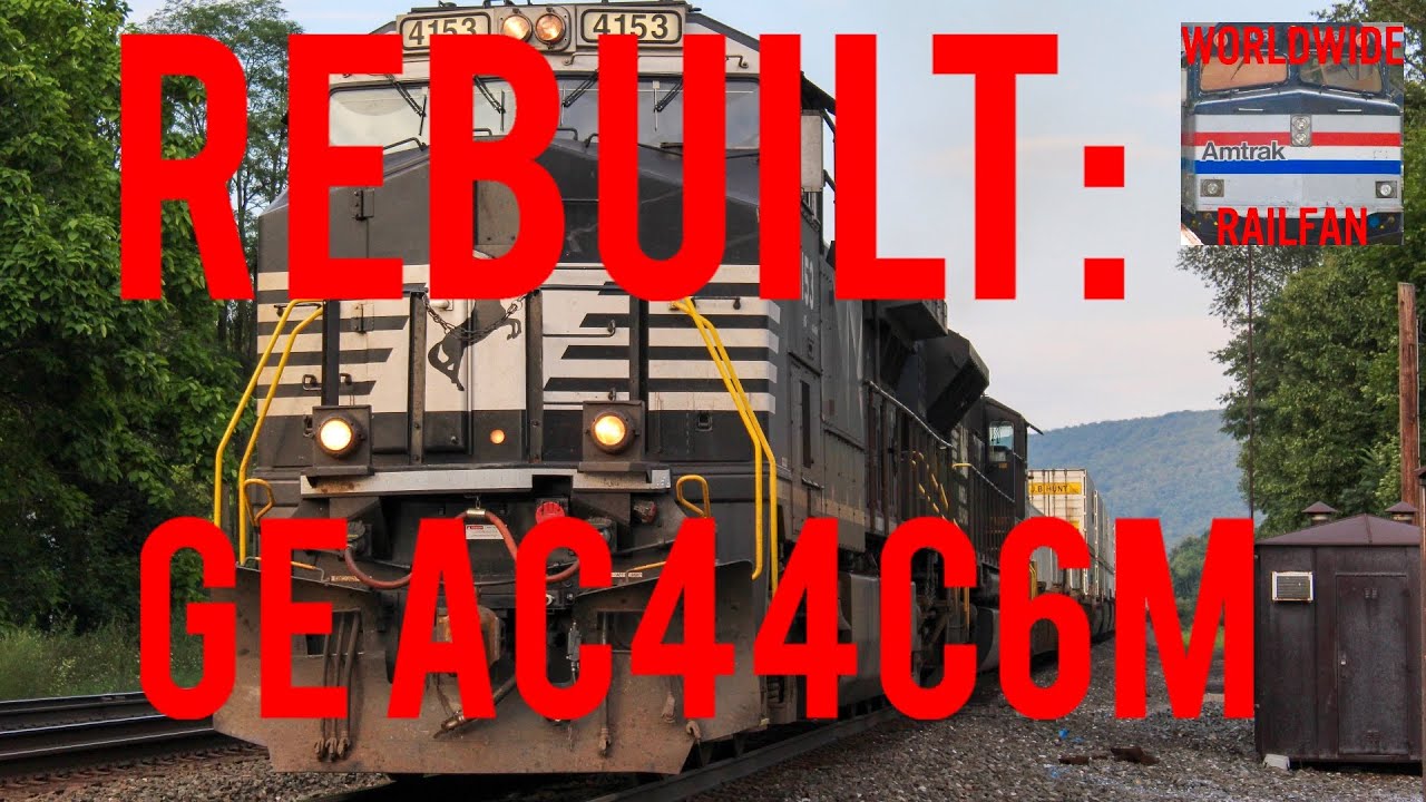 Rebuilt: GE AC44C6M